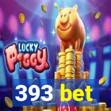 393 bet